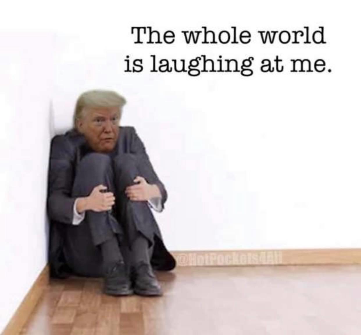 trump-whole-world-laughing.jpg.96fcea0aedcf2db3b282832f20b36cbb.jpg